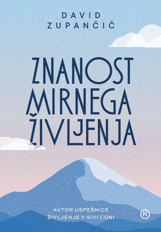 znanost-mirnega-zivljenja - david zupančič